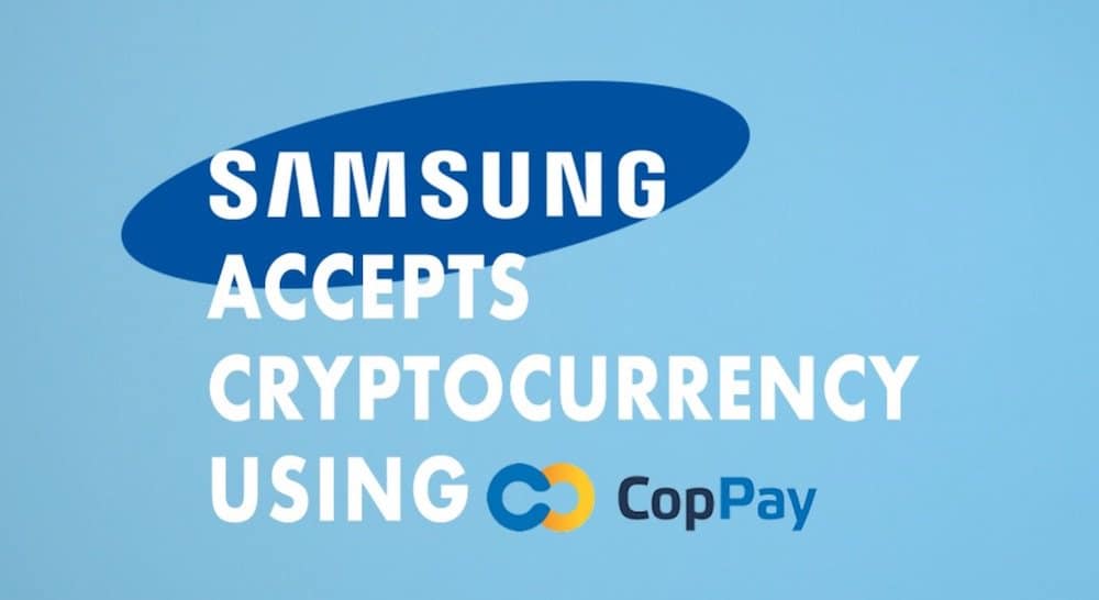 Bezahlung per Kryptowährung erlaubt: Samsung kooperiert mit CopPay