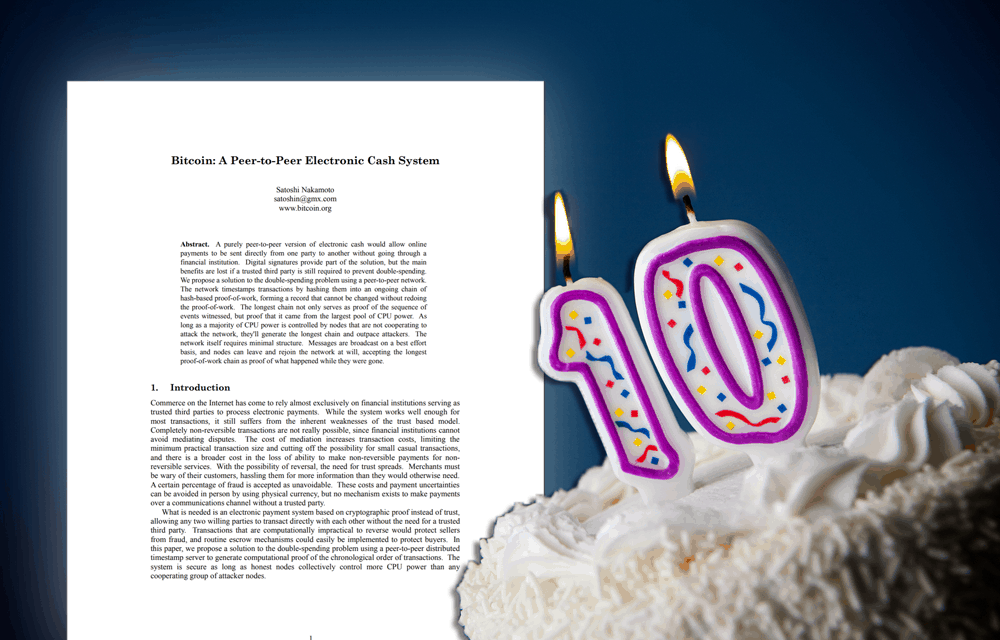 Das Bitcoin White Paper wird 10! Wo stehen wir heute?