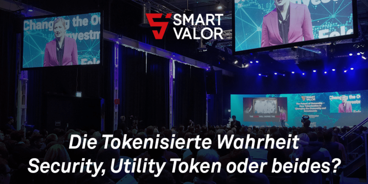 Die tokenisierte Wahrheit – Security, Utility Token oder beides?