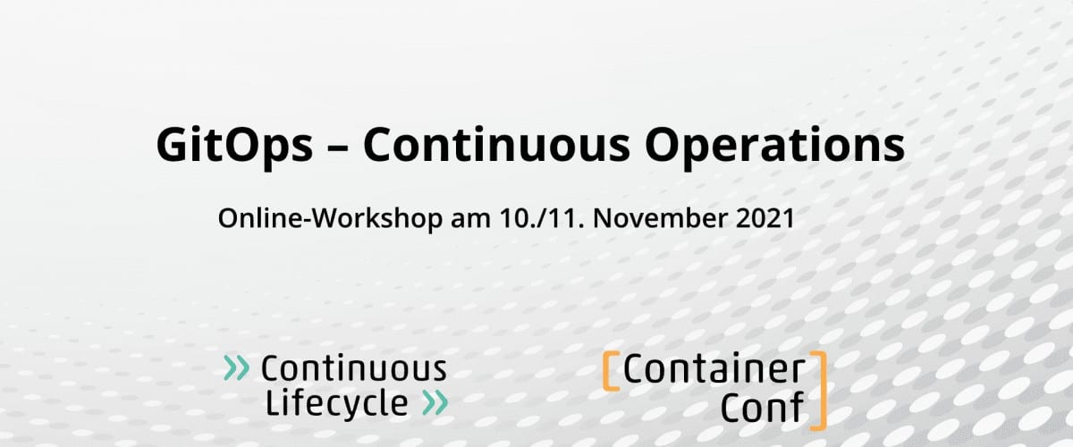 heise-Angebot: Online-Workshop: GitOps – Continuous Operations
