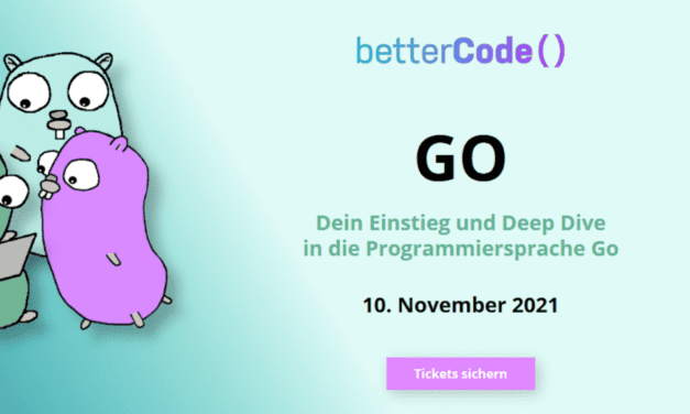 heise-Angebot: Online-Konferenz betterCode() Go: Jetzt verlängerten Frühbucherrabatt sichern!