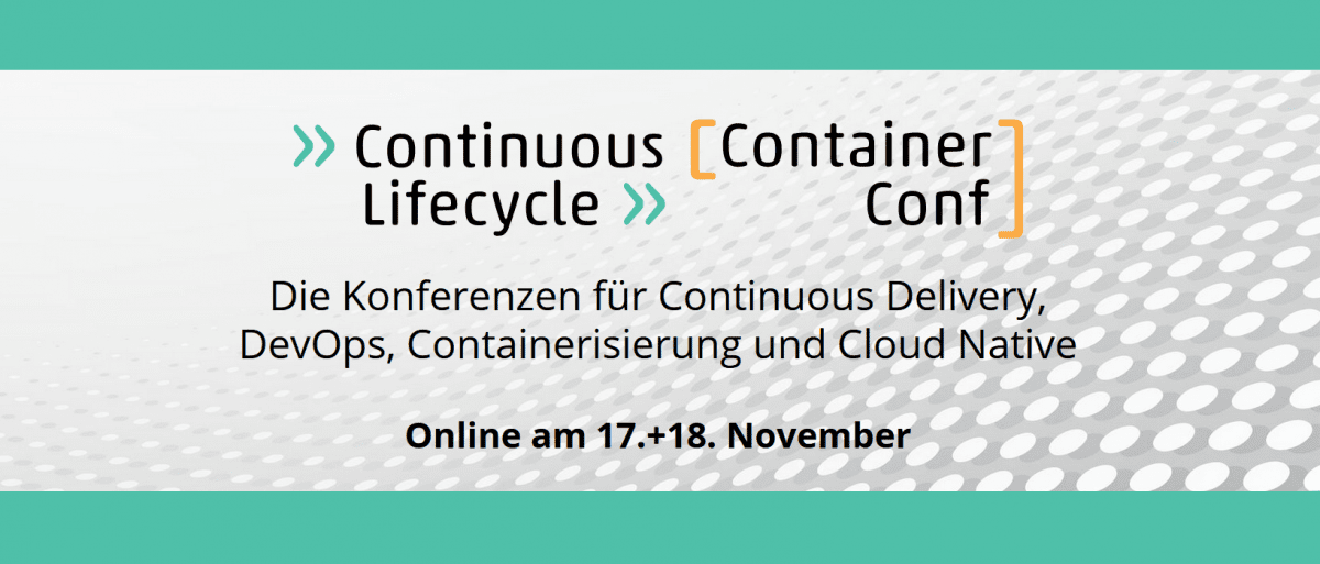 heise-Angebot: Continuous Lifecycle und ContainerConf 2021: Frühbucherphase verlängert