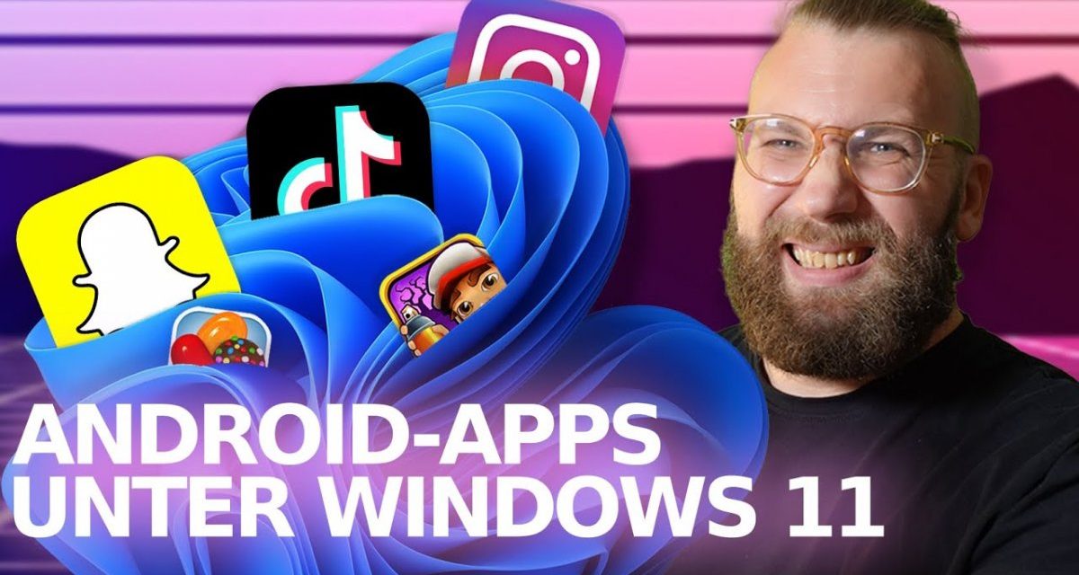 c’t 3003: Wie man Android-Apps und Linux-Software unter Windows 11 startet