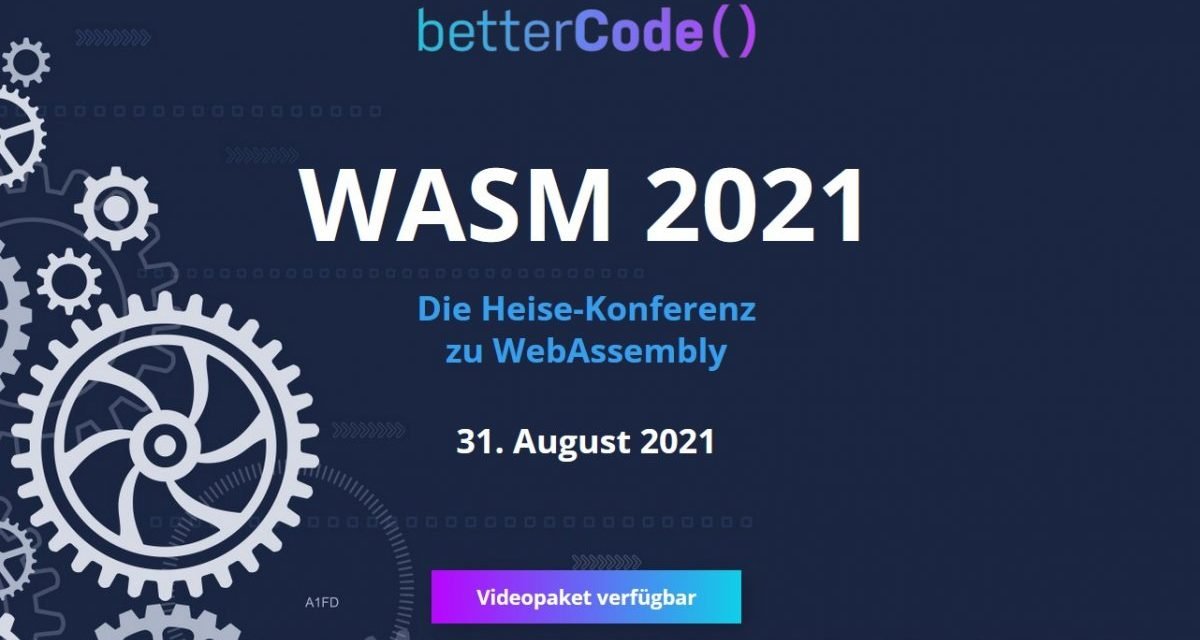 heise-Angebot: WebAssembly 2021: Videopaket mit Grundlagenwissen zu Wasm jetzt verfügbar