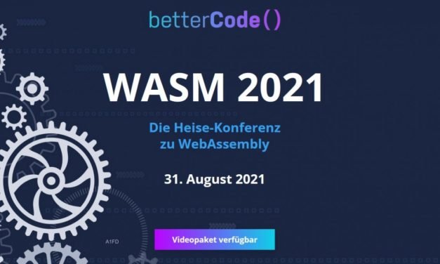 heise-Angebot: WebAssembly 2021: Videopaket mit Grundlagenwissen zu Wasm jetzt verfügbar