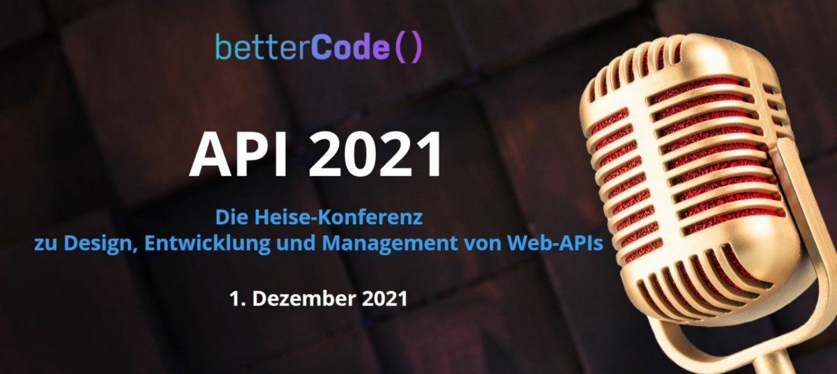 heise-Angebot: betterCode() API: Letzte Tickets für die Entwicklerkonferenz am 1. Dezember