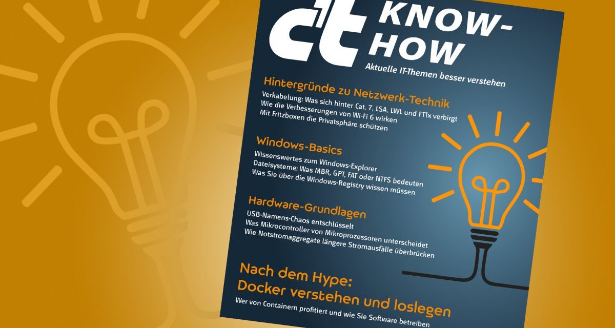 Sonderheft c’t Know-how: Mehr wissen, besser verstehen