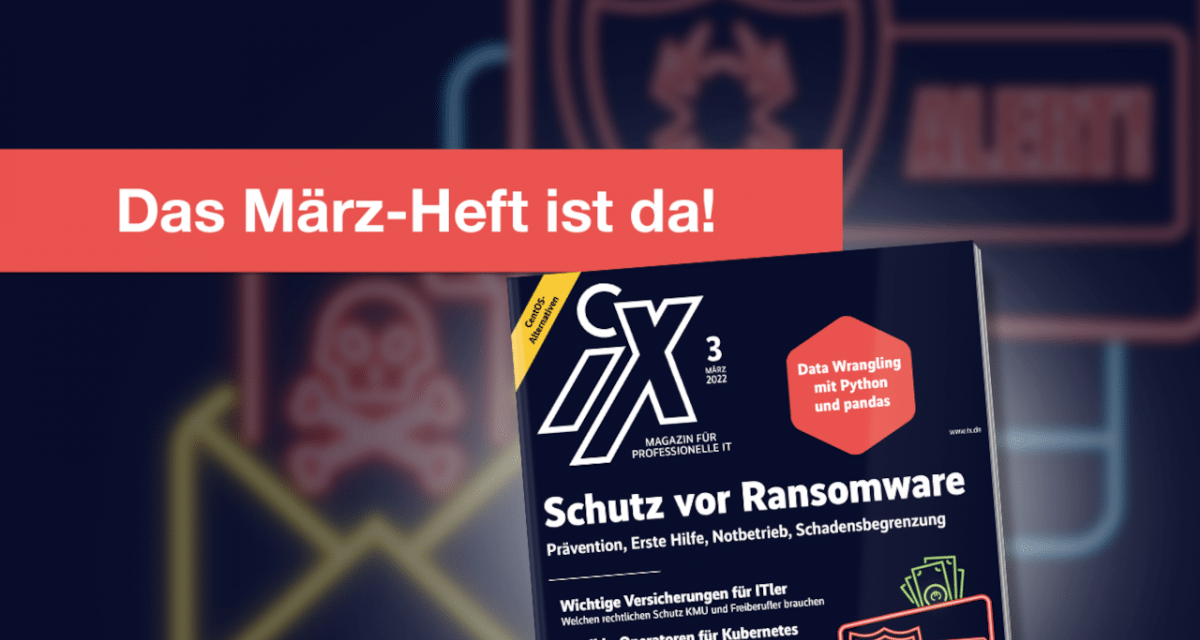 heise-Angebot: Das Interview zur neuen iX: Wie Sie sich vor Ransomware schützen