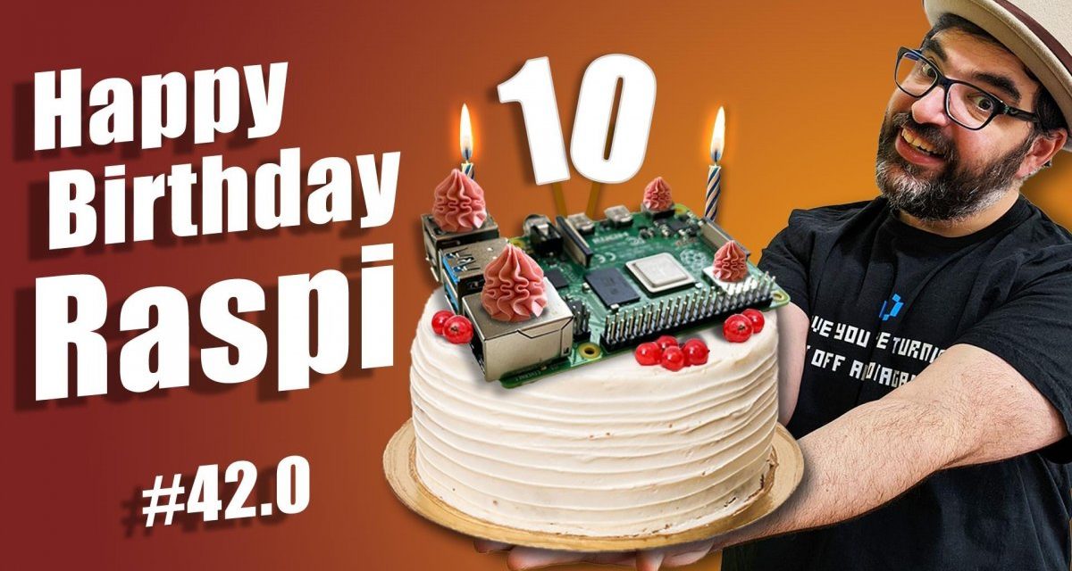 10 Jahre Raspi: Die Raspberry-Pi-Story | c’t uplink 42.0