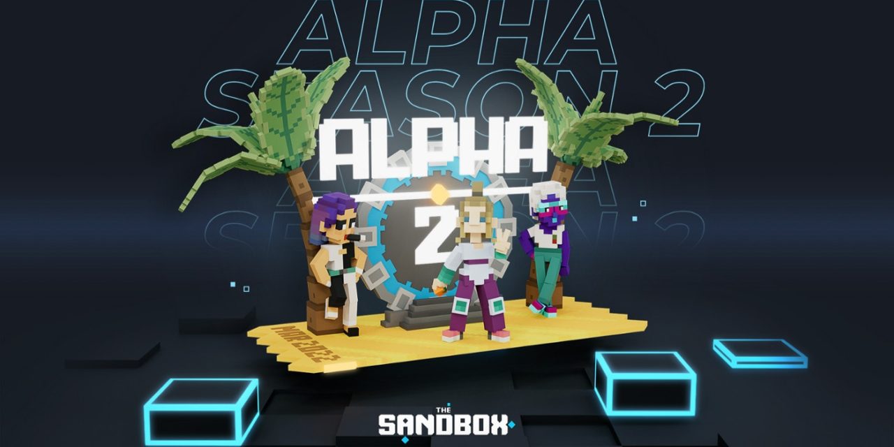 The Sandbox Alpha Season 2: Offenes NTF-Metaverse für Alle