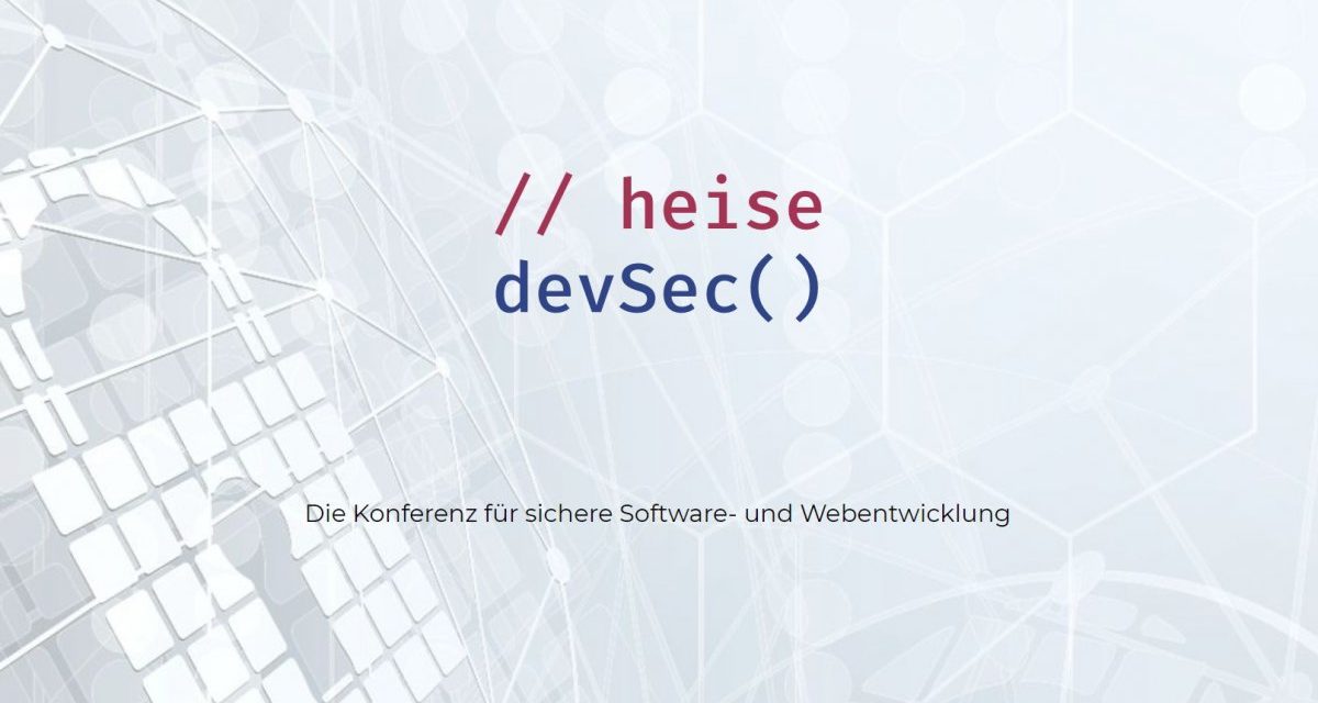 heise-Angebot: heise devSec: Vorträge für die Konferenz in Karlsruhe gesucht