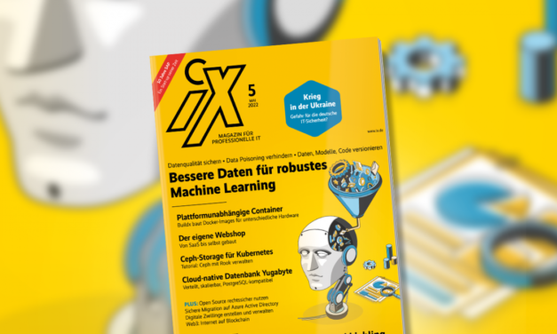 heise-Angebot: iX 5/2022: Bessere Daten für robustes Machine Learning
