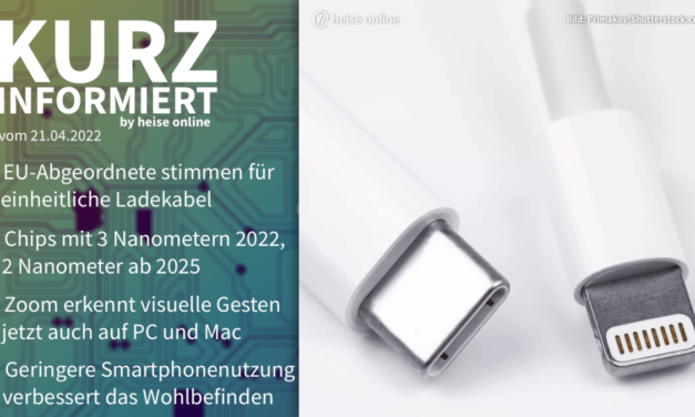 Kurz informiert: Ladekabel-Gesetz, TSMC-Prozesse, Zoom-Geste, Smartphone-Nutzung