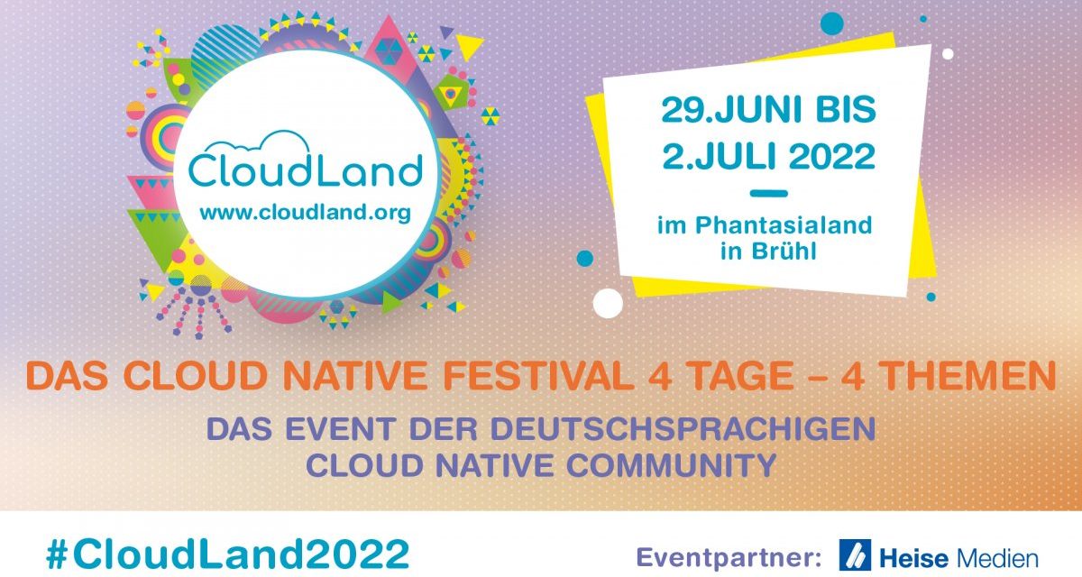 heise-Angebot: Cloud, Container und mehr: CloudLand 2022 meets JakartaOne