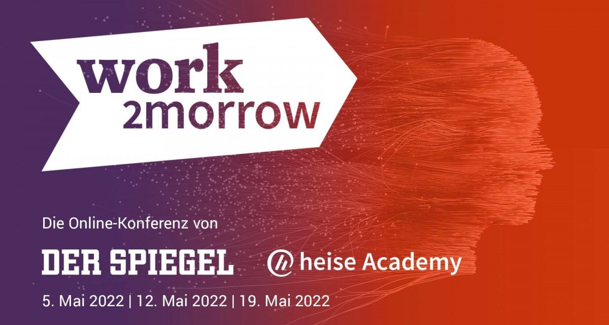 heise-Angebot: New Work: work2morrow-Thementag zu Tools und Techniken am 19. Mai 2022