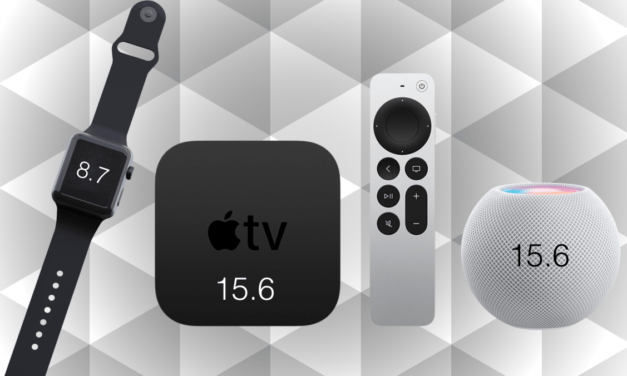 Bugfixes und Sicherheit: watchOS 8.7, tvOS 15.6 und HomePod OS 15.6 verfügbar