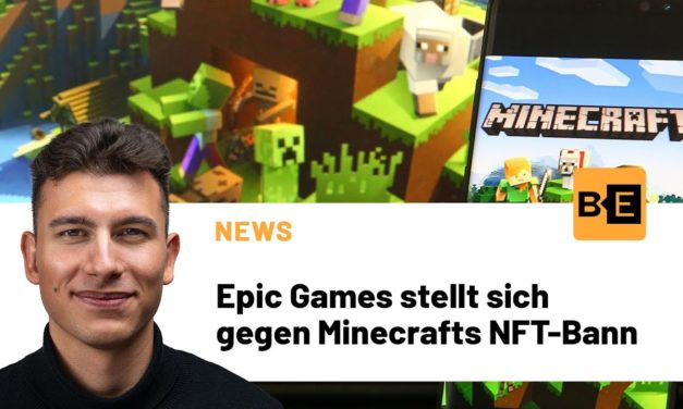 Epic Games stellt sich gegen Minecrafts NFT-Bann