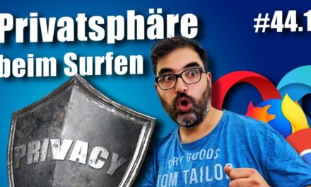 Mehr Privatsphäre beim Surfen | c’t uplink 44.1